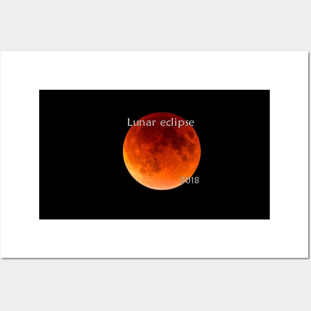 Lunar eclipse Wall Art by Stiffmiddlefinger